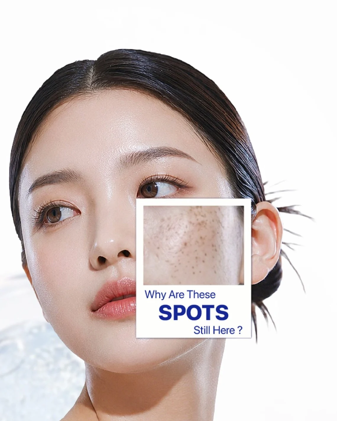 A woman with clear, even skin holds a photo of a cheek marked with dark spots, captioned: why are these spots still here?